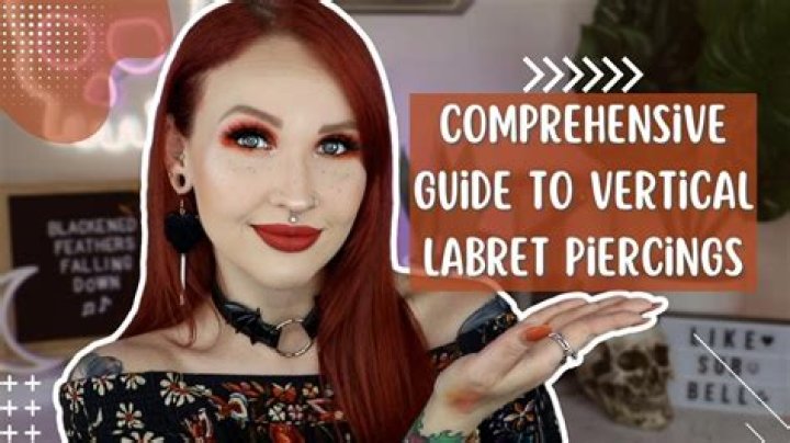 What is Vertical Labret: A Comprehensive Guide to Understanding This Popular Piercing